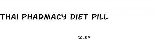 thai pharmacy diet pill