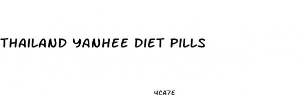 thailand yanhee diet pills
