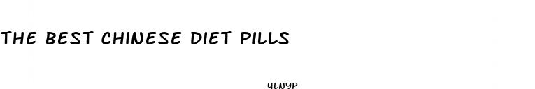 the best chinese diet pills