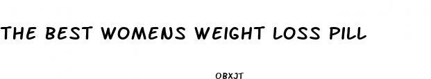 the best womens weight loss pill