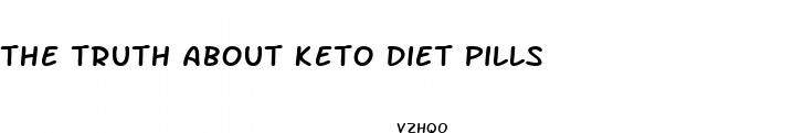 the truth about keto diet pills