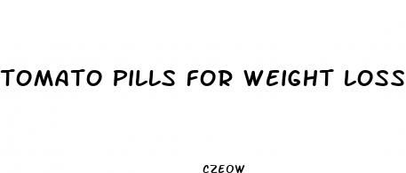 tomato pills for weight loss philippines