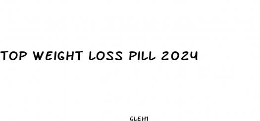 top weight loss pill 2024