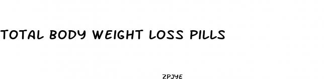 total body weight loss pills