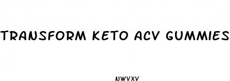 transform keto acv gummies scam