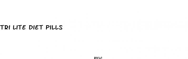 tri lite diet pills
