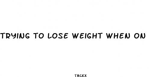 trying to lose weight when on pill