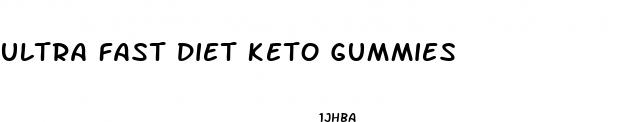 ultra fast diet keto gummies