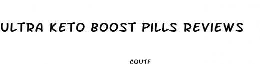 ultra keto boost pills reviews