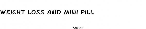 weight loss and mini pill