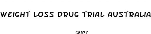 weight loss drug trial australia