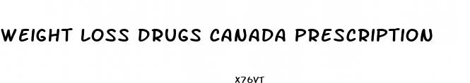 weight loss drugs canada prescription