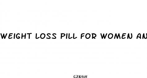 weight loss pill for women and obesity