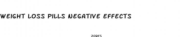 weight loss pills negative effects