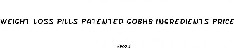 weight loss pills patented gobhb ingredients price