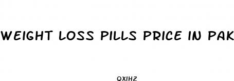 weight loss pills price in pakistan