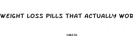 weight loss pills that actually work 2024 prescription
