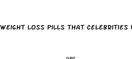 weight loss pills that celebrities use