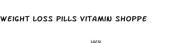 weight loss pills vitamin shoppe