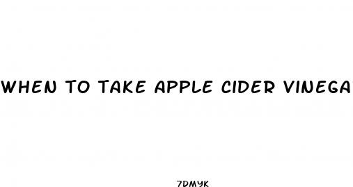 when to take apple cider vinegar gummies