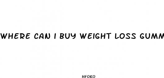 where can i buy weight loss gummies
