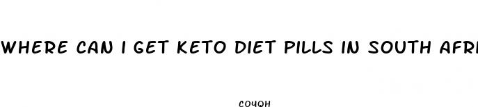 where can i get keto diet pills in south africa