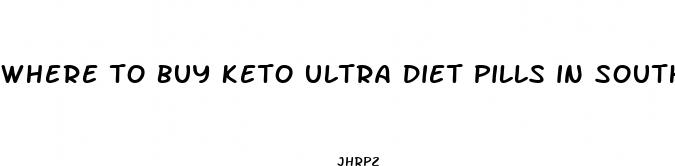 where to buy keto ultra diet pills in south africa