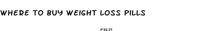where to buy weight loss pills