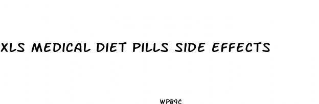xls medical diet pills side effects