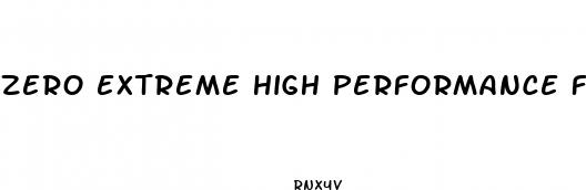 zero extreme high performance fat burner pills