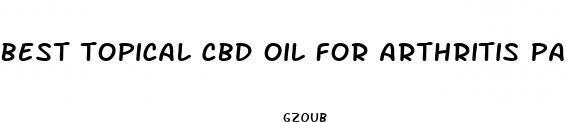 best topical cbd oil for arthritis pain