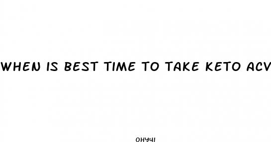 when is best time to take keto acv gummies