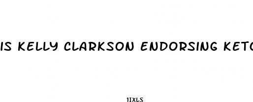 is kelly clarkson endorsing keto gummies