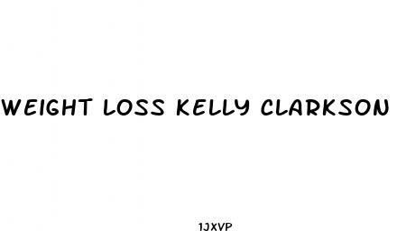 weight loss kelly clarkson