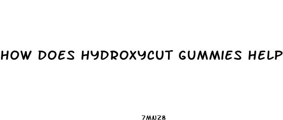 how does hydroxycut gummies help you lose weight