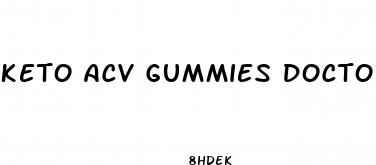 keto acv gummies doctor juan