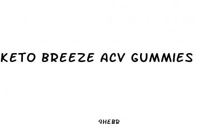 keto breeze acv gummies