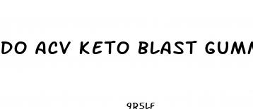 do acv keto blast gummies help you lose weight