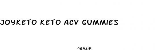 joyketo keto acv gummies
