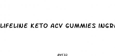 lifeline keto acv gummies ingredients list