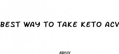 best way to take keto acv gummies