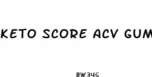 keto score acv gummies canada