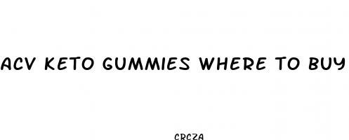 acv keto gummies where to buy