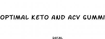 optimal keto and acv gummies reviews