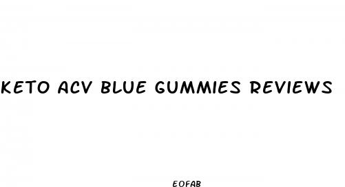 keto acv blue gummies reviews