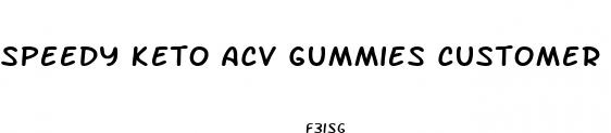 speedy keto acv gummies customer service number