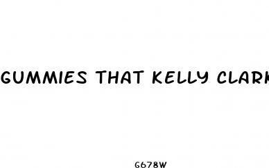 gummies that kelly clarkson
