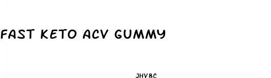 fast keto acv gummy