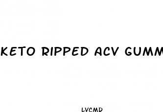 keto ripped acv gummies reviews weight loss