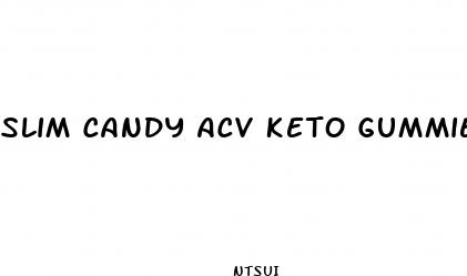slim candy acv keto gummies review